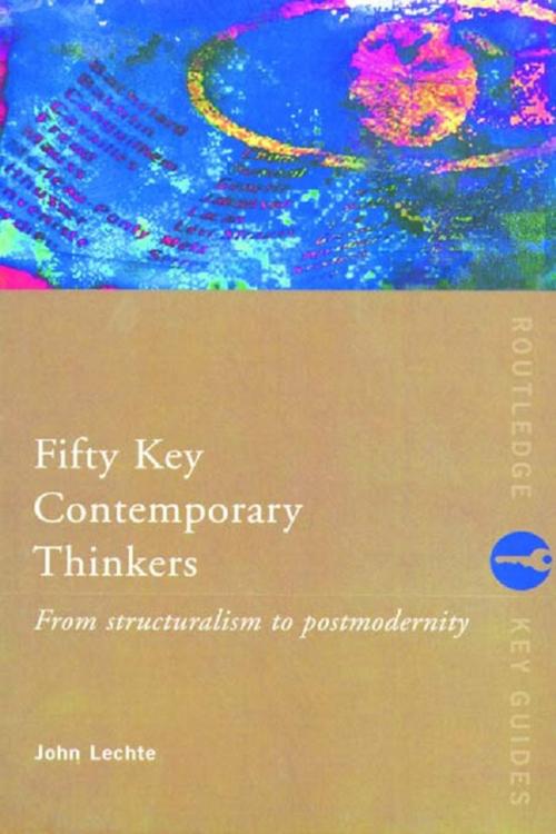 Cover of the book Fifty Key Contemporary Thinkers by , Taylor and Francis