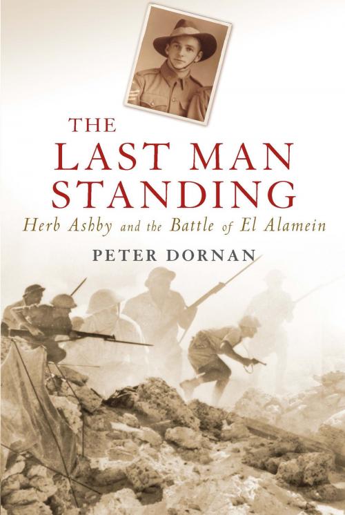 Cover of the book The Last Man Standing by Peter Dornan, Allen & Unwin