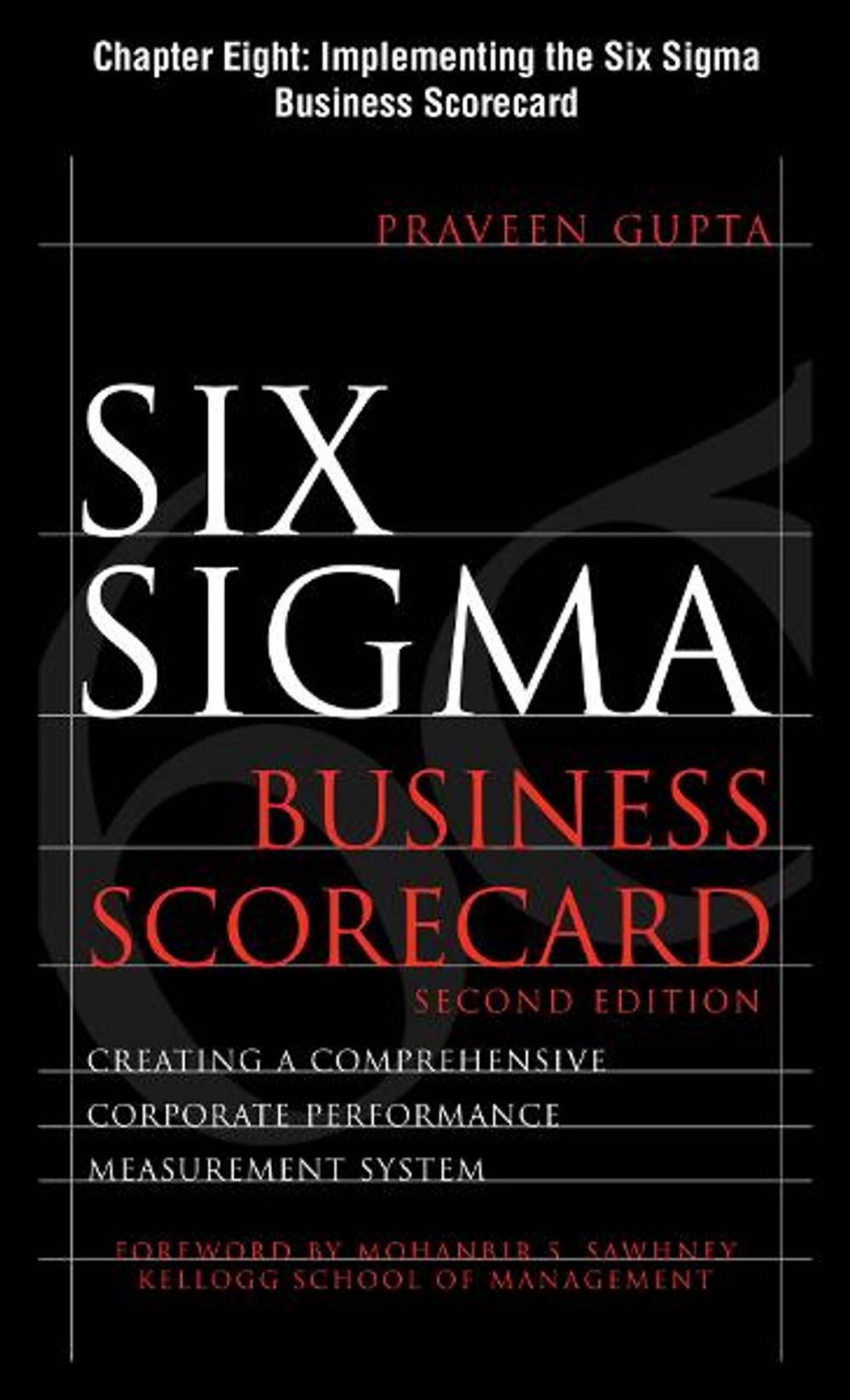 Big bigCover of Six Sigma Business Scorecard, Chapter 8 - Implementing the Six Sigma Business Scorecard