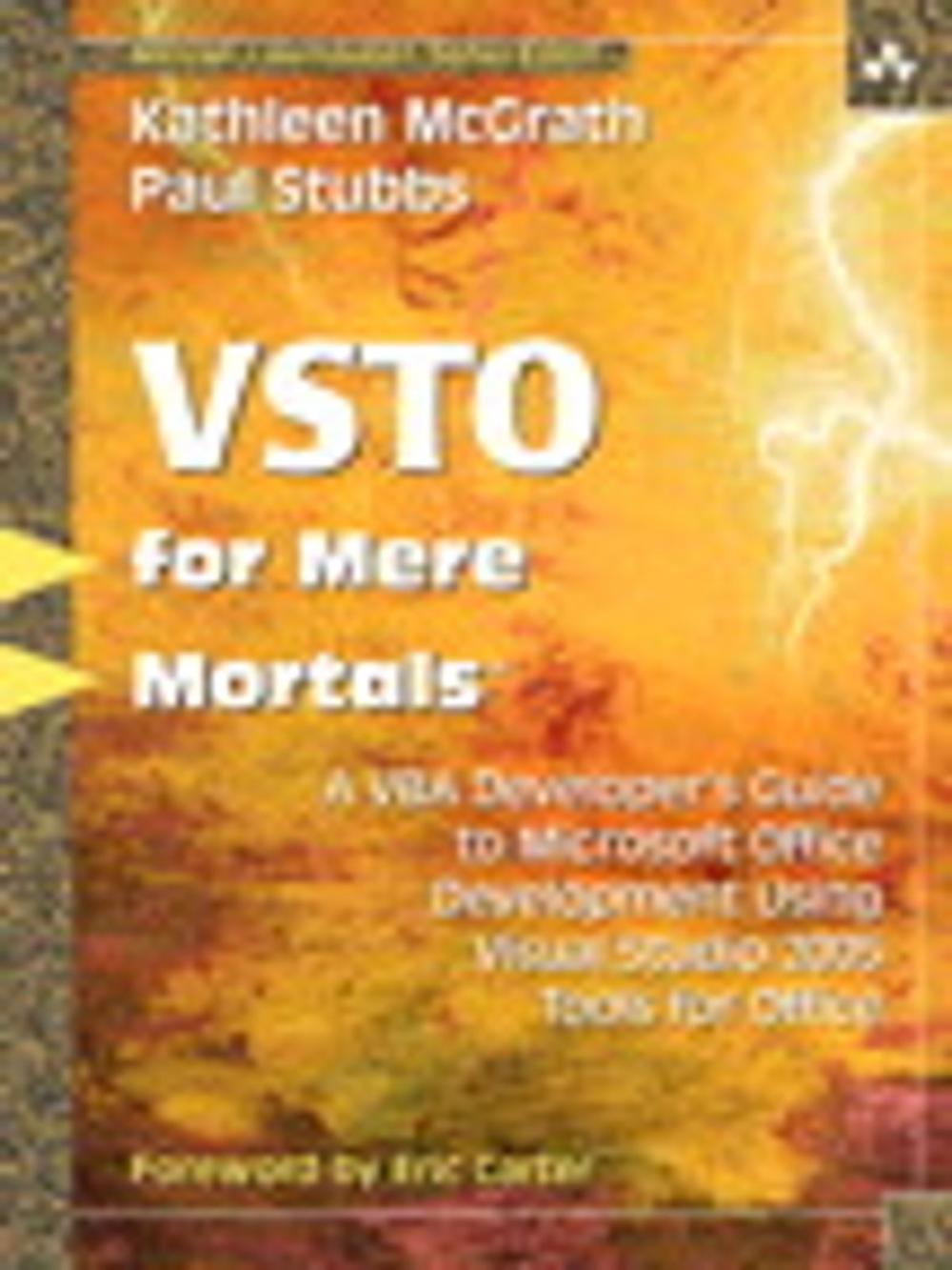 Big bigCover of Visual Studio 2005 Tools for Office for Mere Mortals