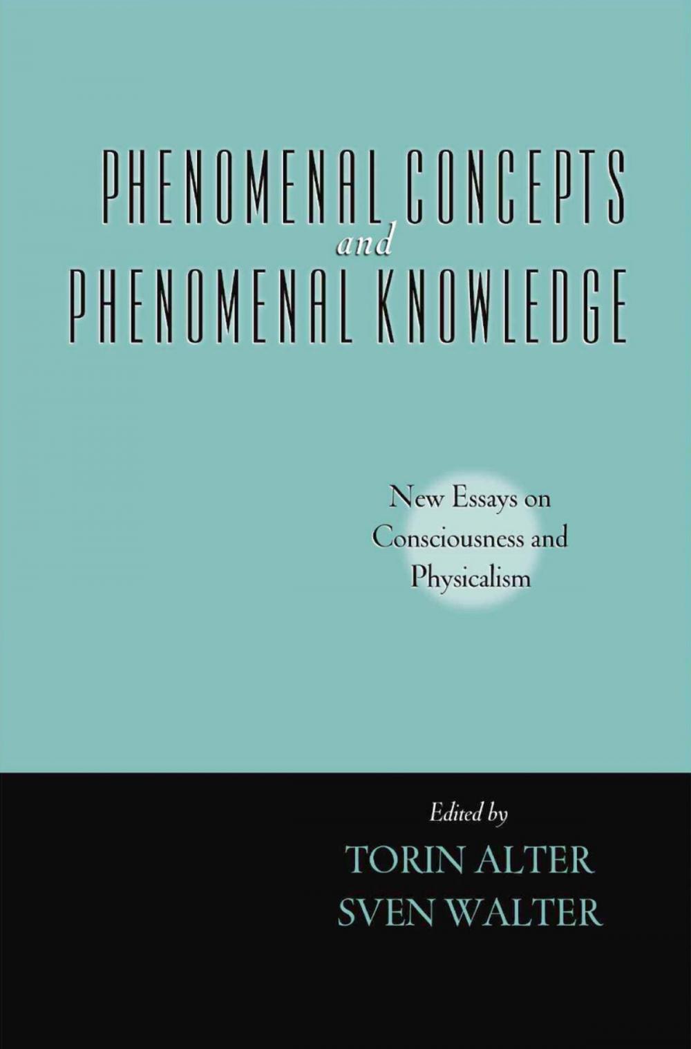 Big bigCover of Phenomenal Concepts and Phenomenal Knowledge