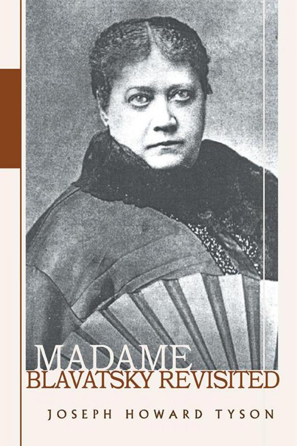 Big bigCover of Madame Blavatsky Revisited