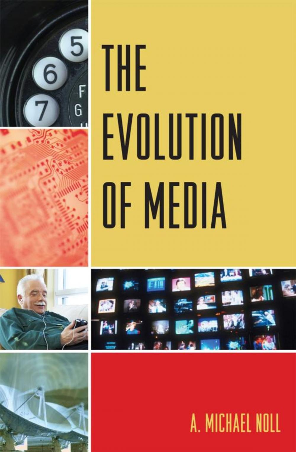 Big bigCover of The Evolution of Media