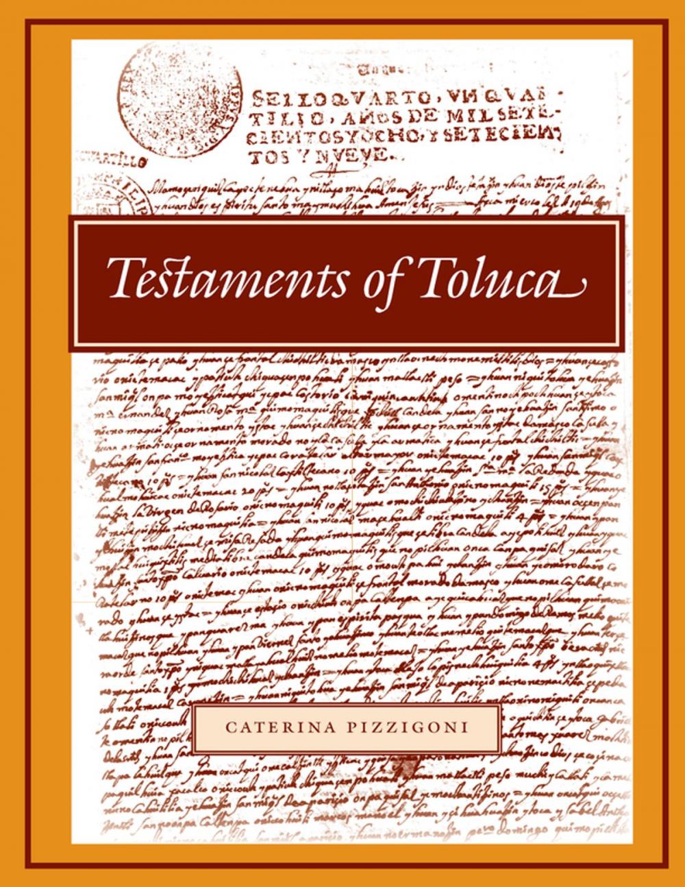 Big bigCover of Testaments of Toluca