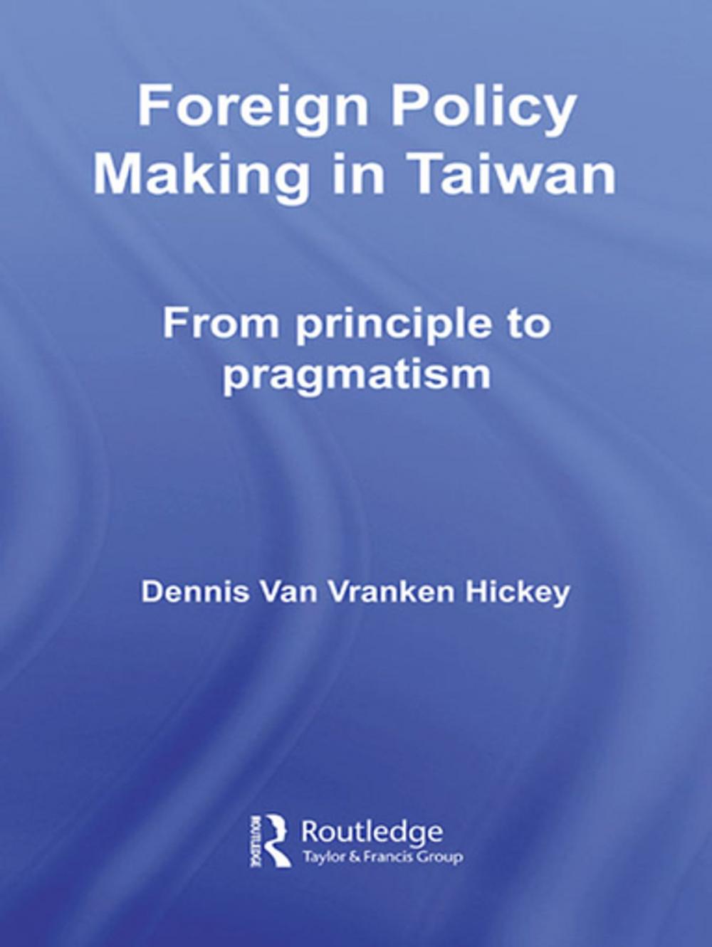 Big bigCover of Foreign Policy Making in Taiwan