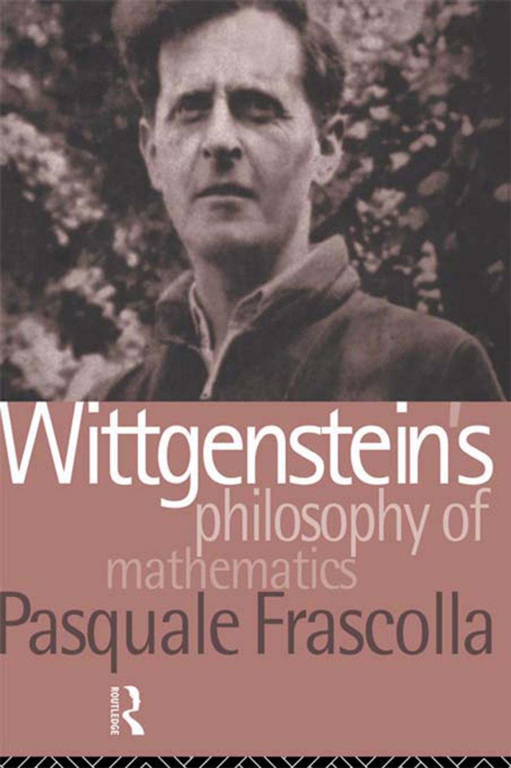 Big bigCover of Wittgenstein's Philosophy of Mathematics