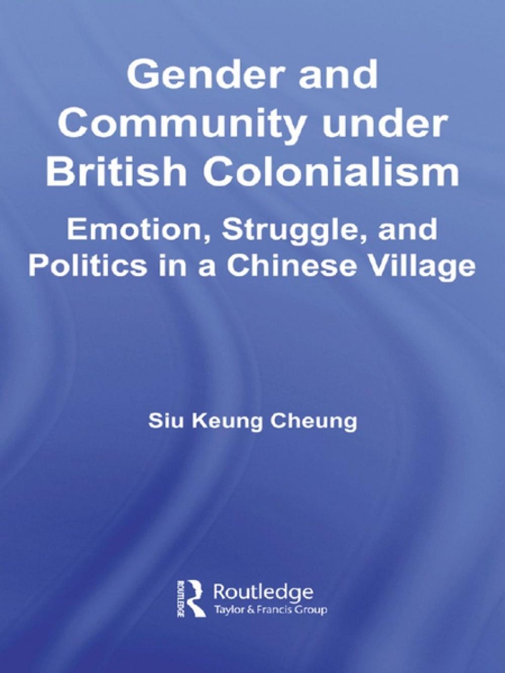 Big bigCover of Gender and Community Under British Colonialism