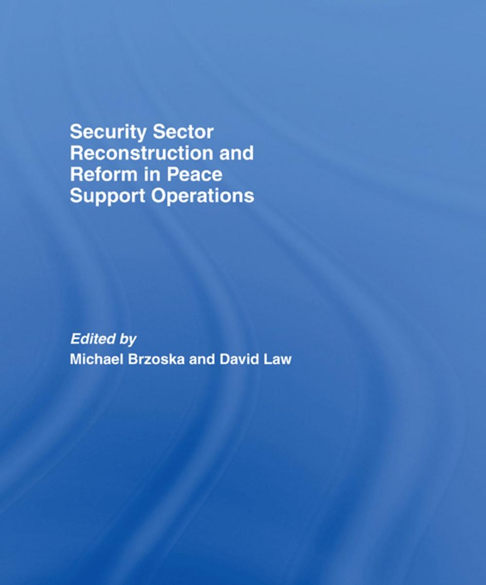 Big bigCover of Security Sector Reconstruction and Reform in Peace Support Operations