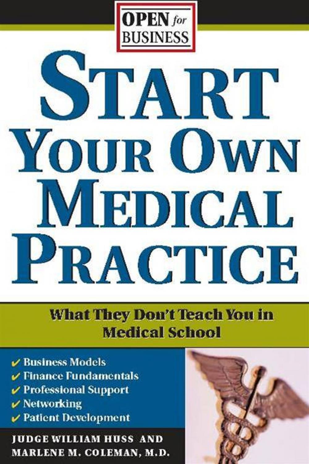 Big bigCover of Start Your Own Medical Practice