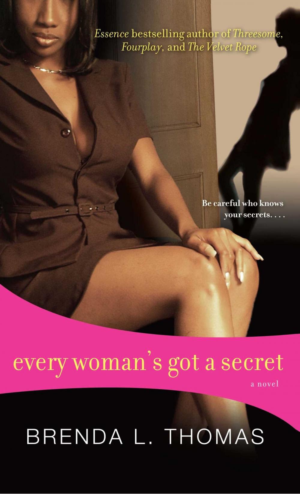 Big bigCover of Every Woman's Got a Secret