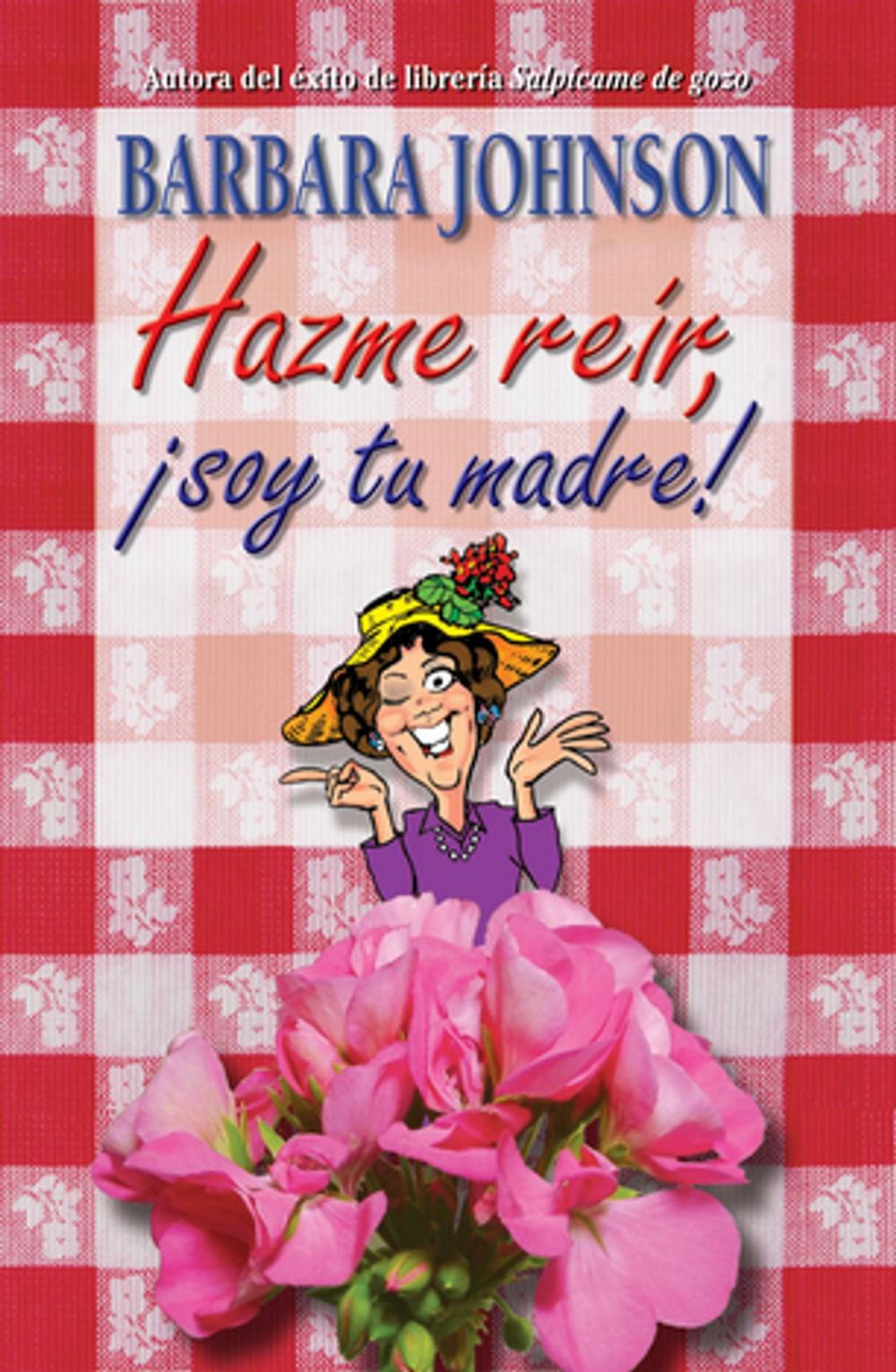 Big bigCover of Hazme reír, soy tu madre