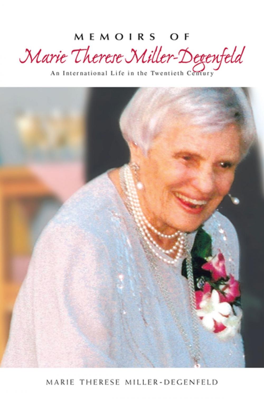 Big bigCover of Memoirs of Marie Therese Miller-Degenfeld