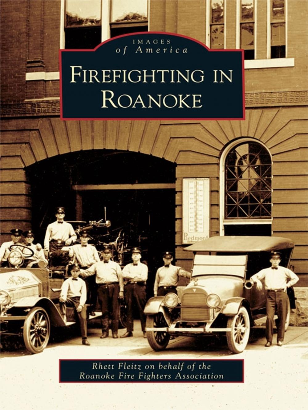 Big bigCover of Firefighting in Roanoke