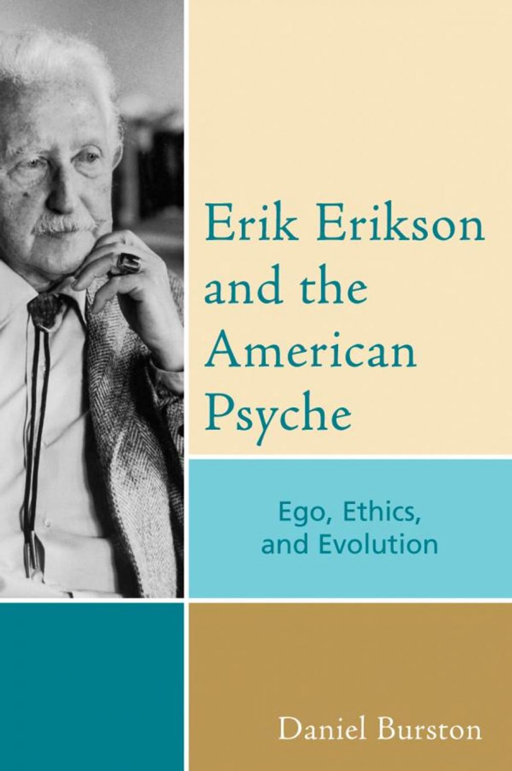 Big bigCover of Erik Erikson and the American Psyche