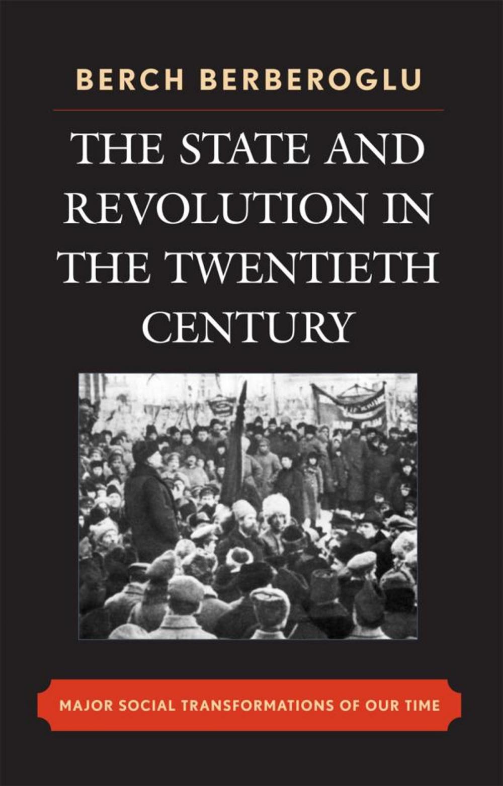 Big bigCover of The State and Revolution in the Twentieth-Century