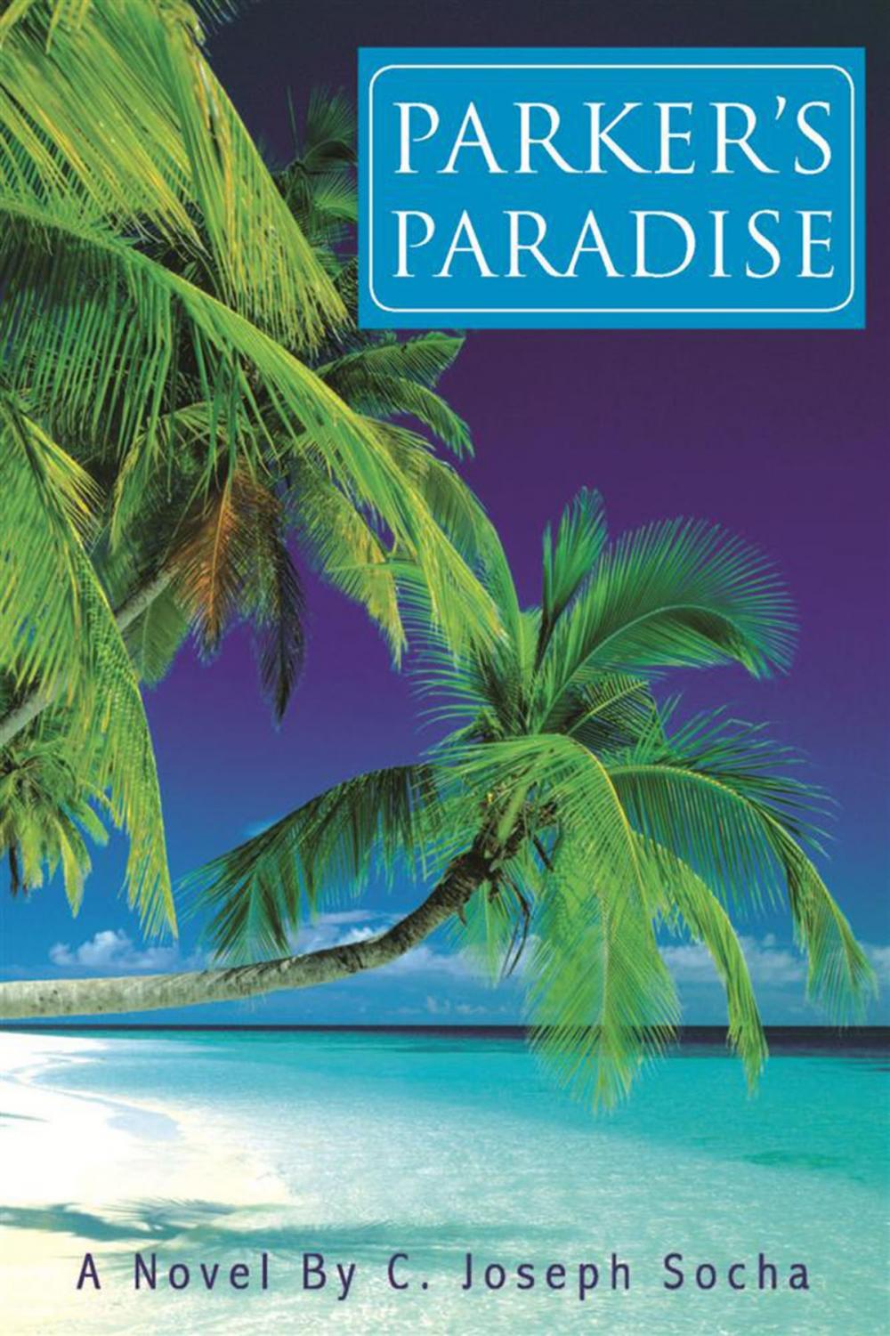 Big bigCover of Parker's Paradise