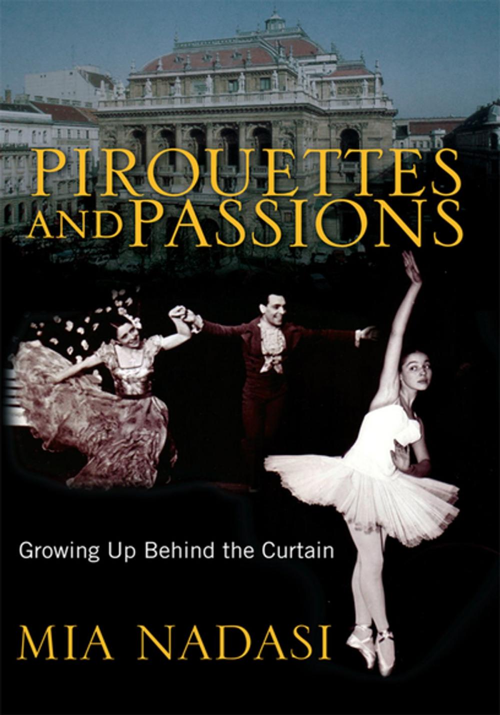 Big bigCover of Pirouettes and Passions