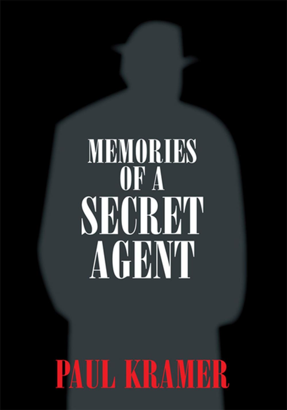 Big bigCover of Memories of a Secret Agent