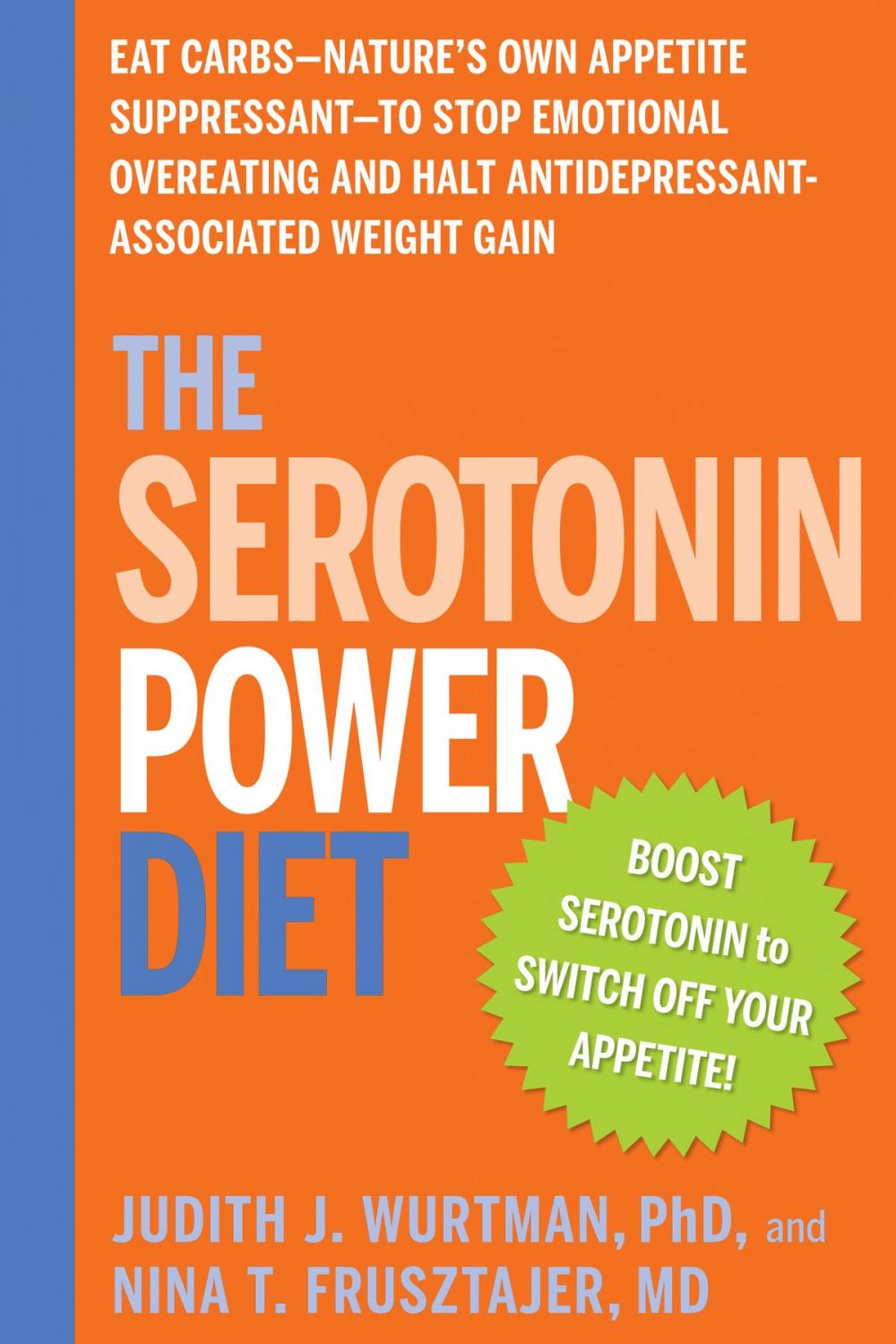 Big bigCover of The Serotonin Power Diet