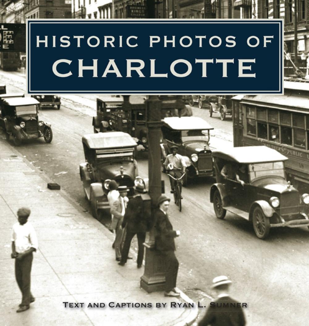 Big bigCover of Historic Photos of Charlotte