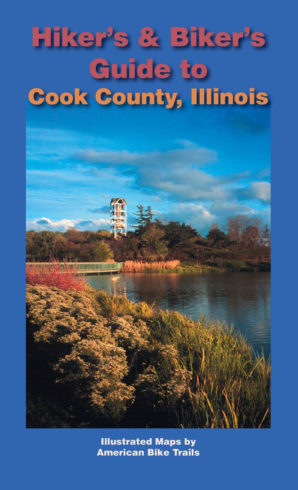 Big bigCover of Hiker's & Biker's Guide to Cook County, Illinois