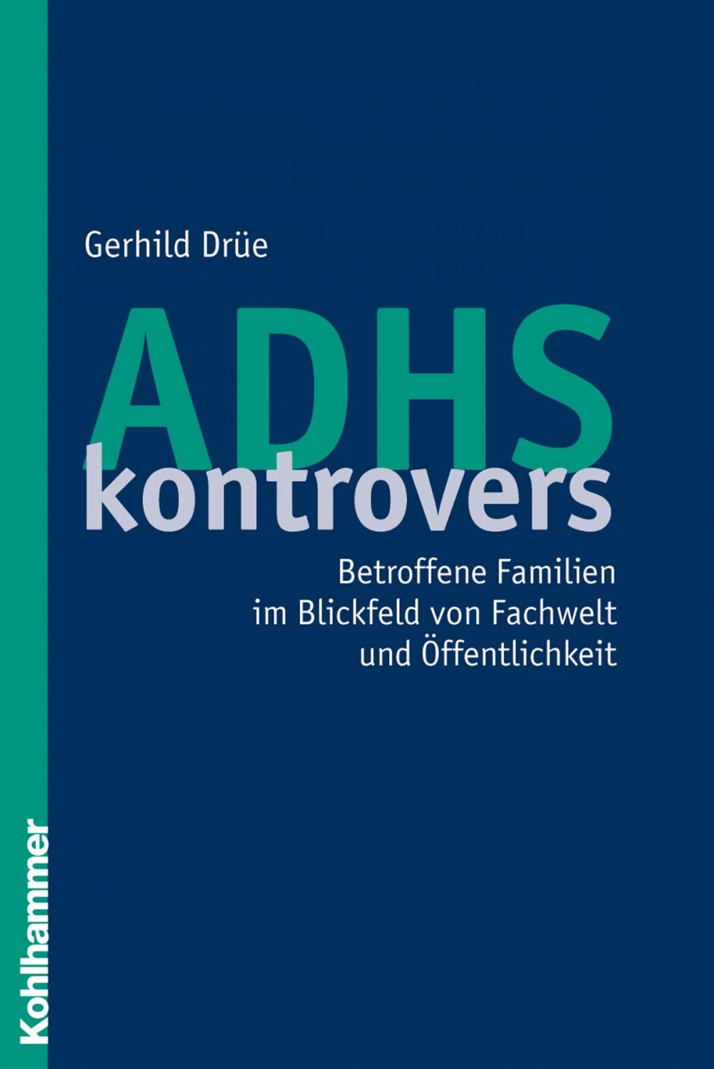 Big bigCover of ADHS kontrovers