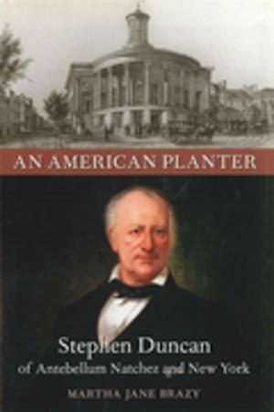 Cover of the book An American Planter by Craig E. Colten