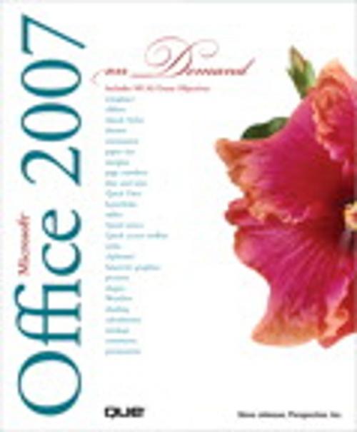 Cover of the book Microsoft Office 2007 On Demand by Steve Johnson, Perspection Inc., Pearson Education