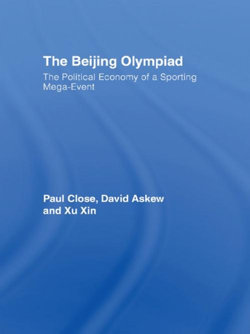 Cover of the book The Beijing Olympiad by Paul Close, David Askew, Xu Xin, Taylor and Francis