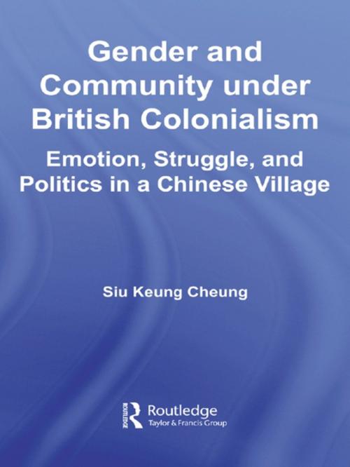 Cover of the book Gender and Community Under British Colonialism by Siu Keung Cheung, Taylor and Francis