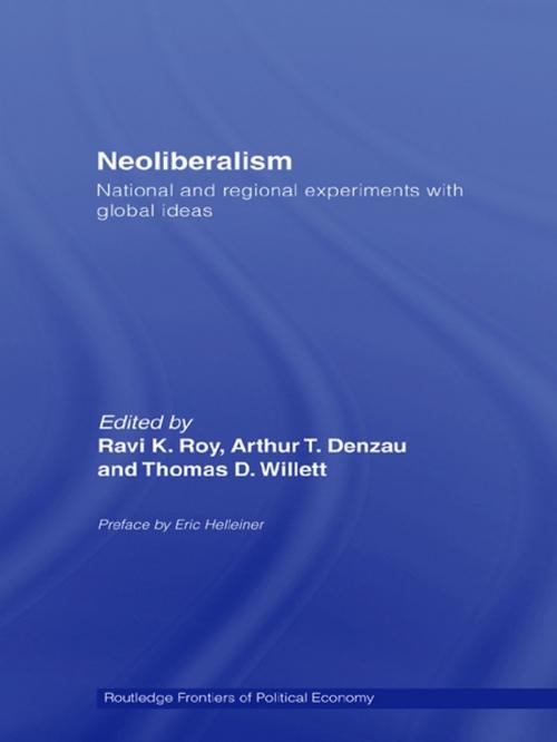 Cover of the book Neoliberalism: National and Regional Experiments with Global Ideas by , Taylor and Francis