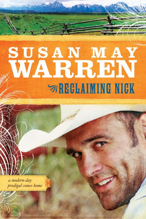 Cover of the book Reclaiming Nick by Susan May Warren, Tyndale House Publishers, Inc.