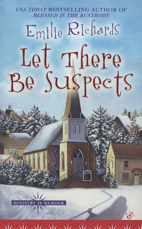 Cover of the book Let There Be Suspects by Emilie Richards, Penguin Publishing Group