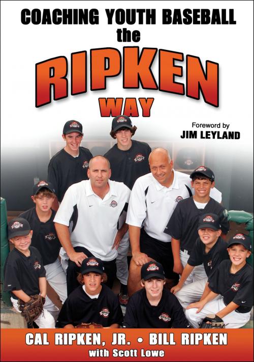 Cover of the book Coaching Youth Baseball the Ripken Way by Cal Ripken, Jr., Bill Ripken, Scott Lowe, Human Kinetics, Inc.