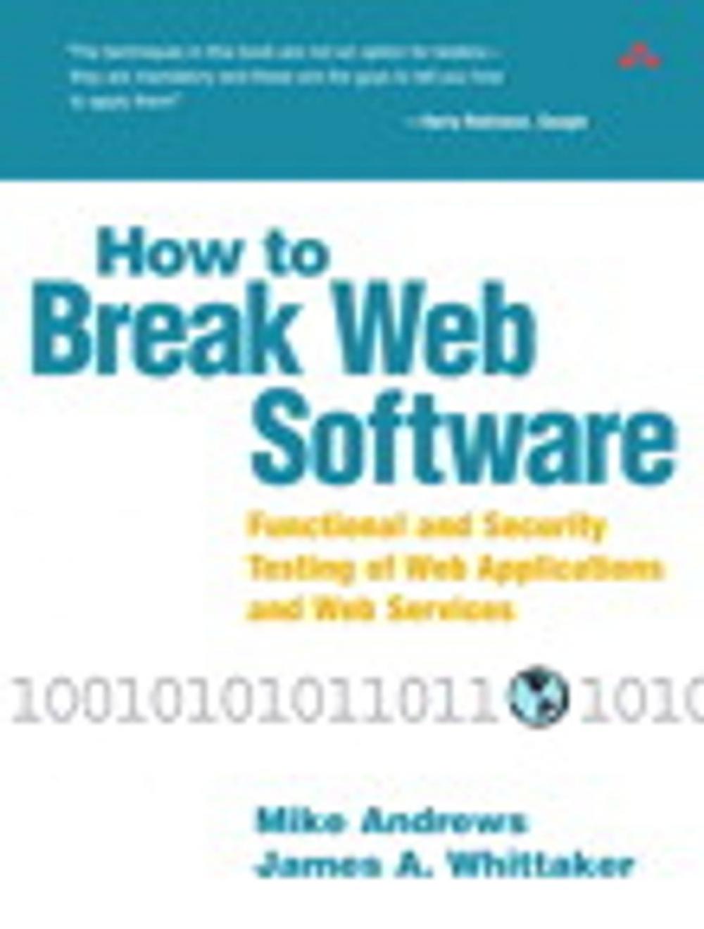 Big bigCover of How to Break Web Software