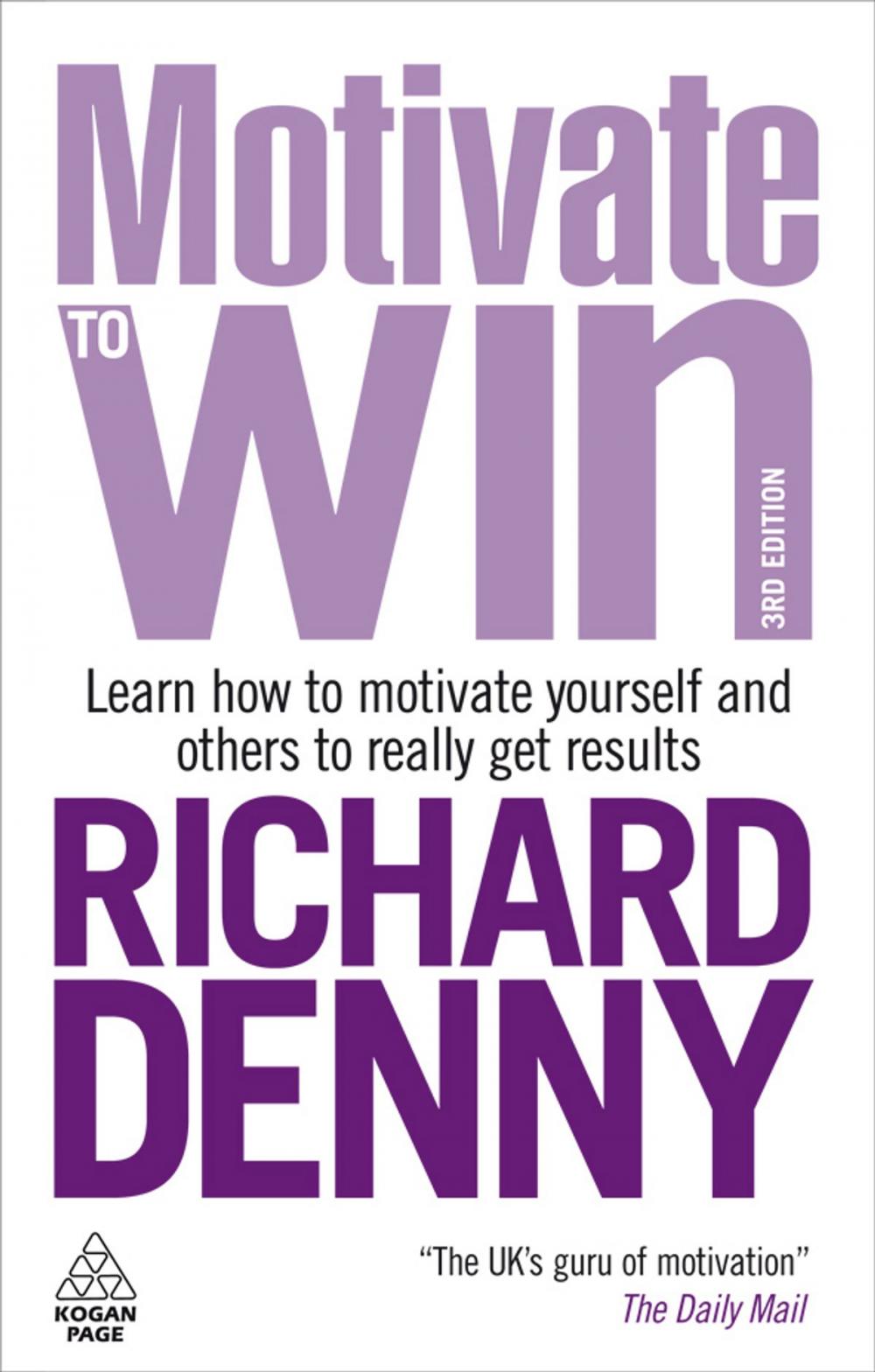 Big bigCover of Motivate to Win: How to Motivate Yourself and Others