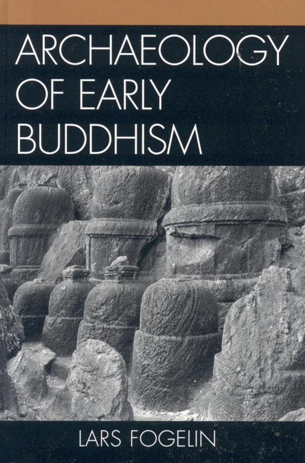 Big bigCover of Archaeology of Early Buddhism