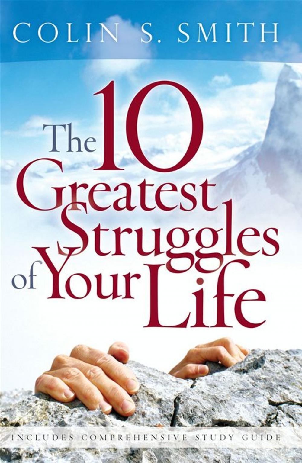 Big bigCover of The 10 Greatest Struggles Of Your Life