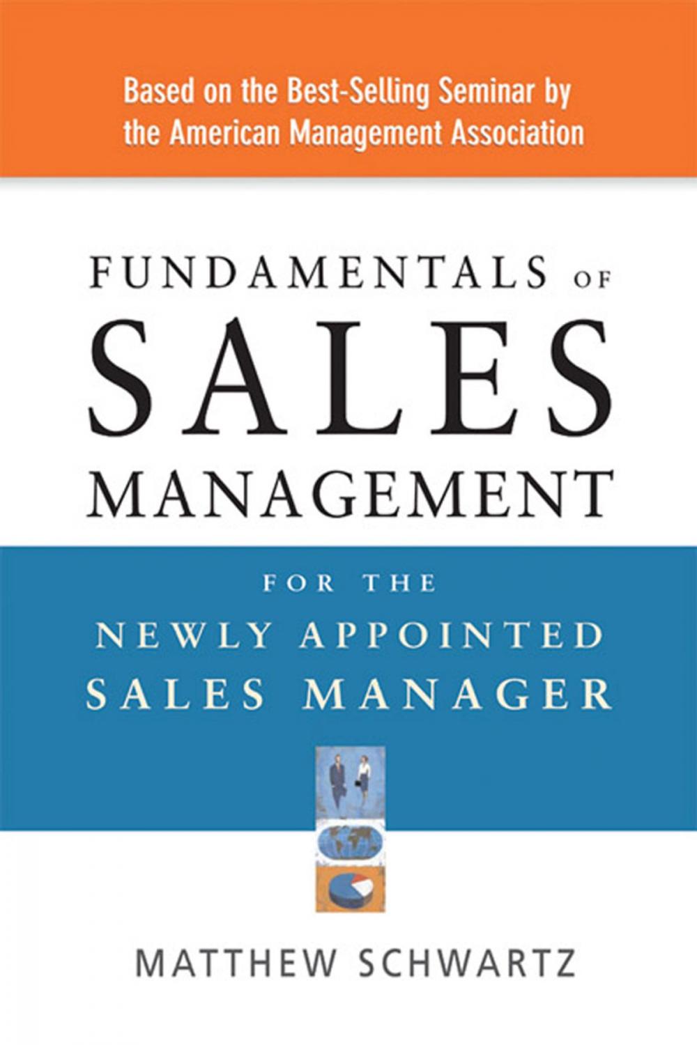 Big bigCover of Fundamentals of Sales Management for the Newly Appointed Sales Manager