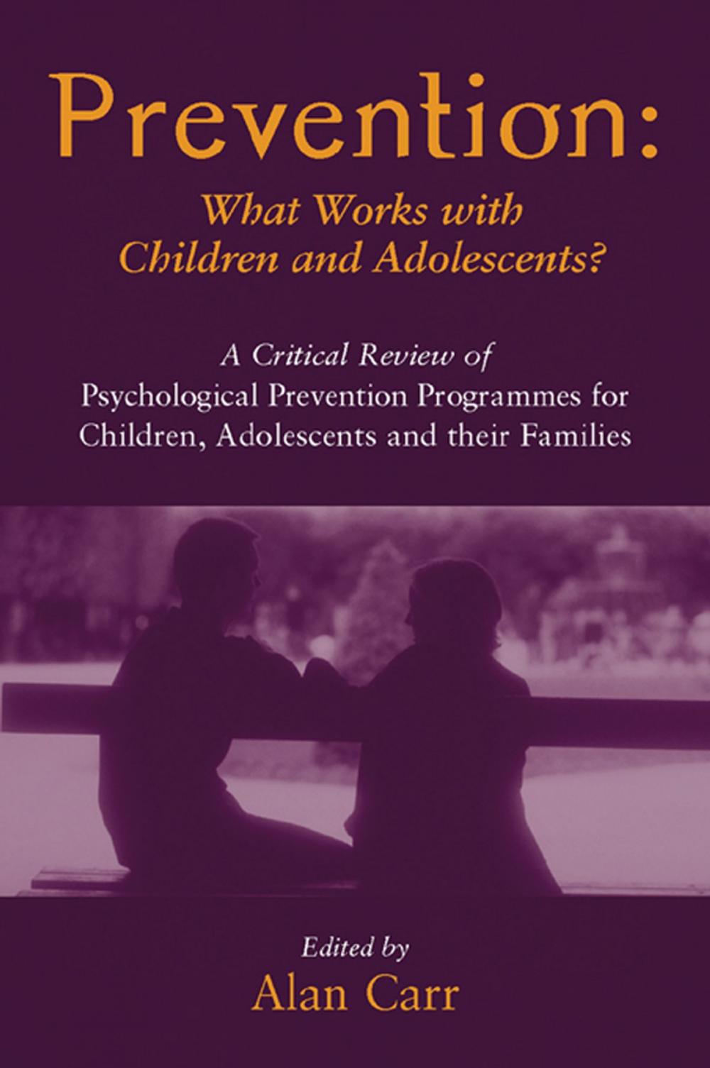 Big bigCover of Prevention: What Works with Children and Adolescents?