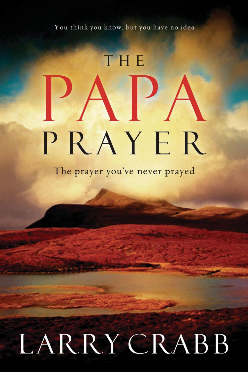 Big bigCover of The Papa Prayer