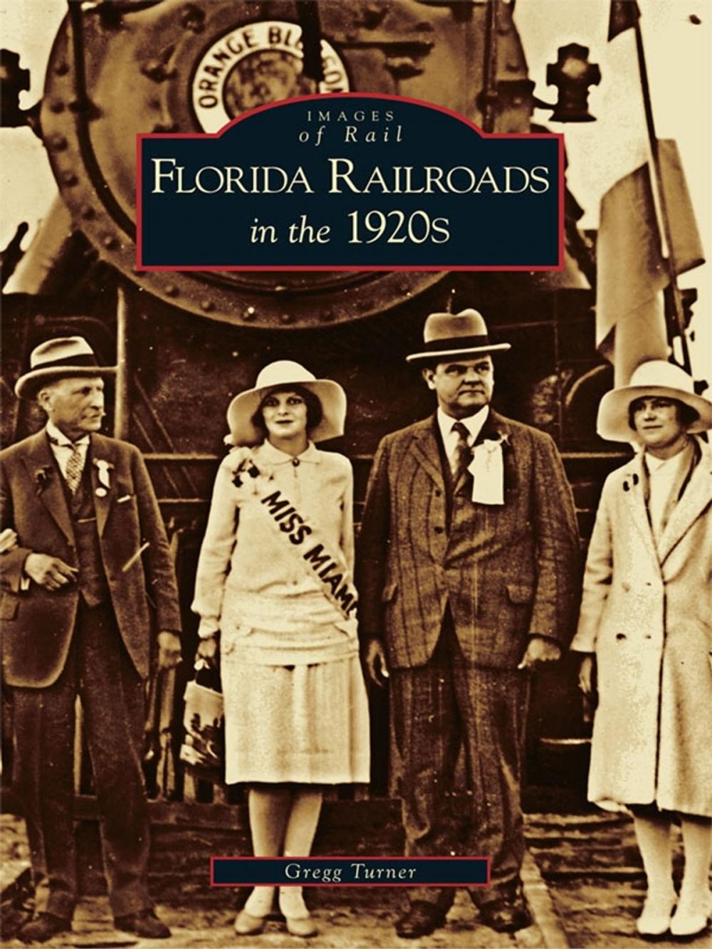 Big bigCover of Florida Railroads in the 1920's