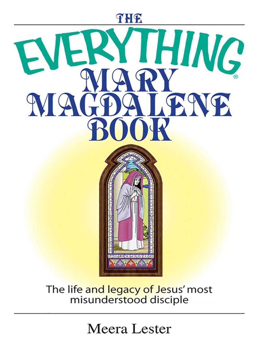 Big bigCover of The Everything Mary Magdalene Book