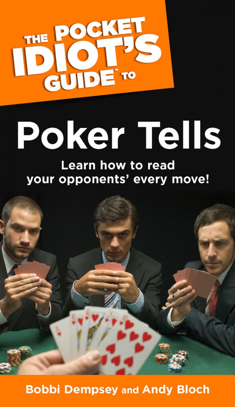 Big bigCover of The Pocket Idiot's Guide to Poker Tells