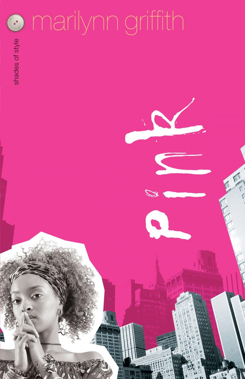 Big bigCover of Pink (Shades of Style Book #1)