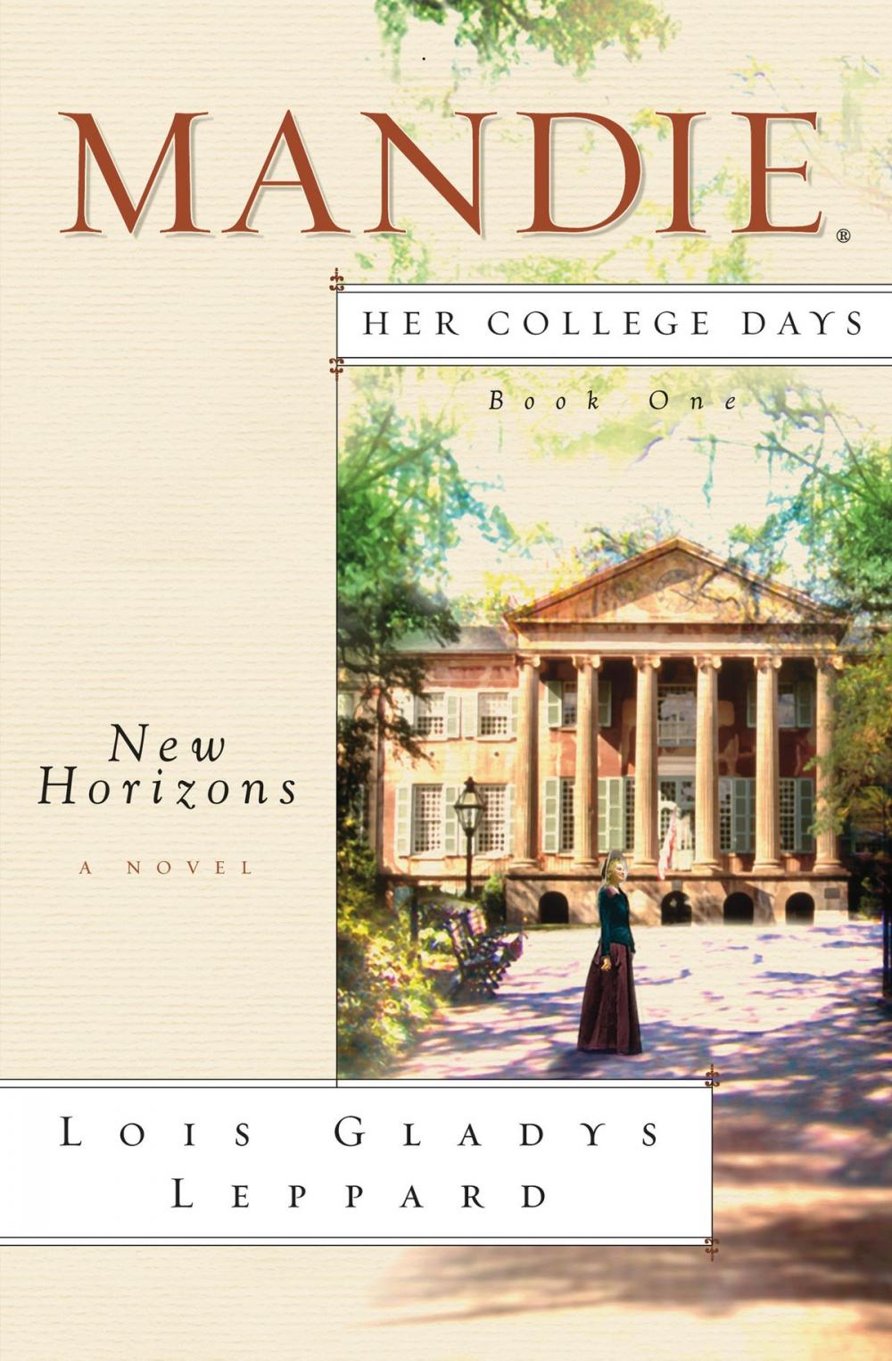 Big bigCover of New Horizons (Mandie: Her College Days Book #1)