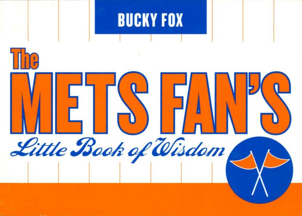 Big bigCover of The Mets Fan's Little Book of Wisdom