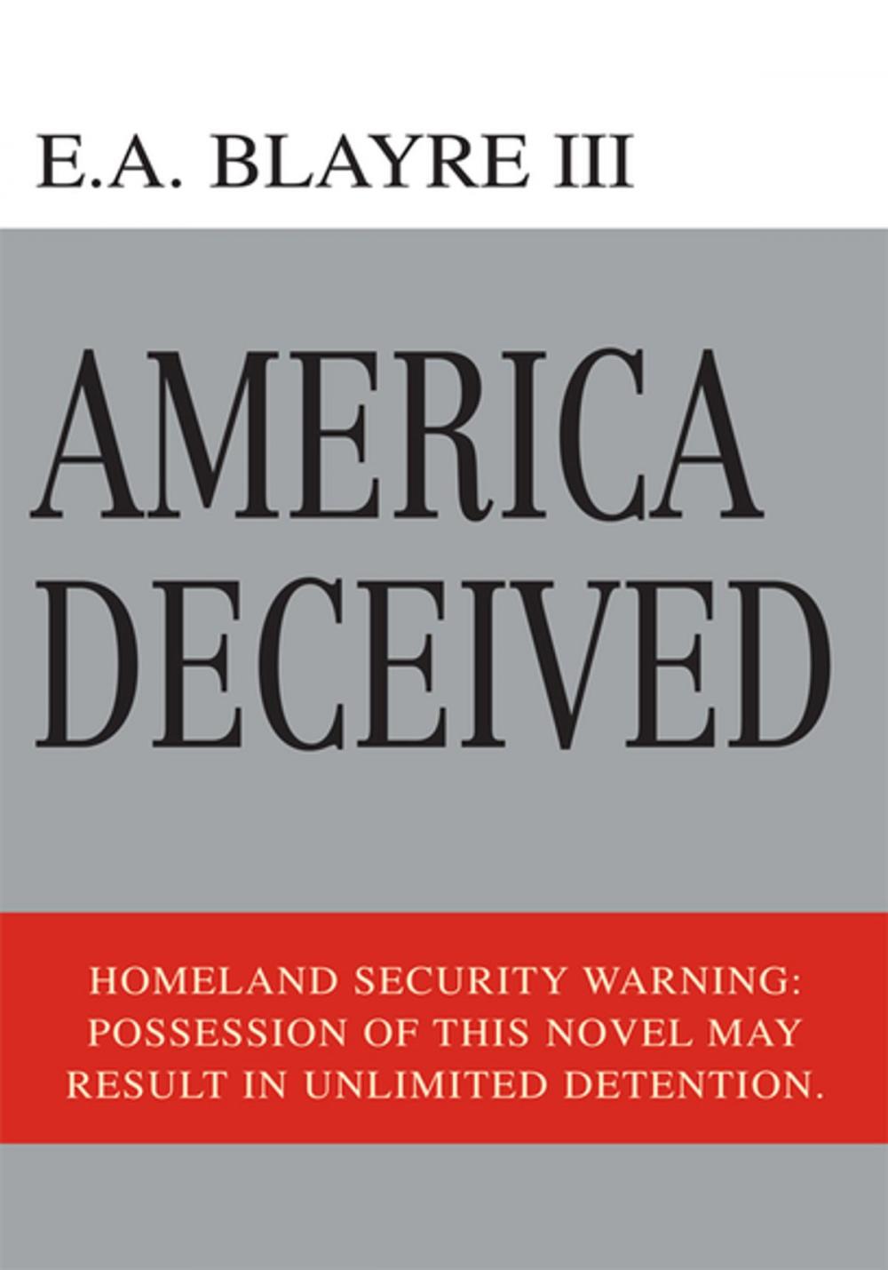 Big bigCover of America Deceived