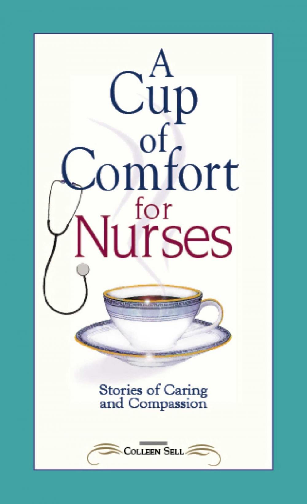 Big bigCover of A Cup of Comfort for Nurses