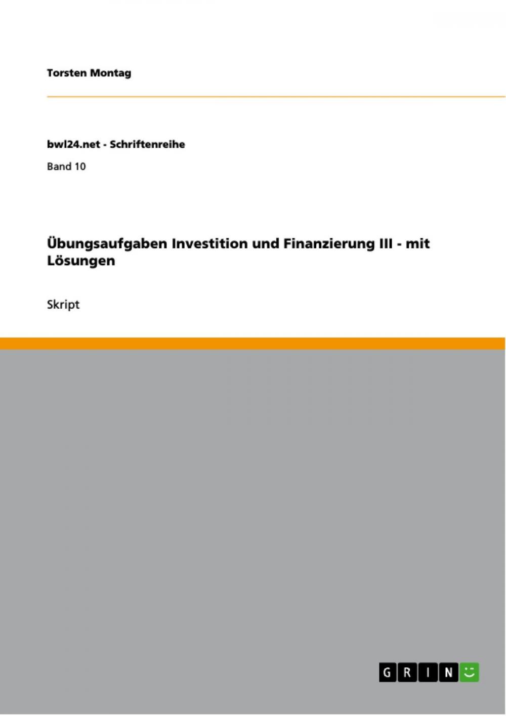 Big bigCover of Übungsaufgaben Investition und Finanzierung III - mit Lösungen